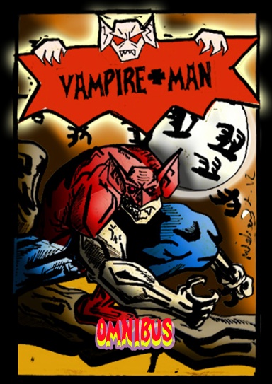 VAMPIREMAN THE OMNIBUS