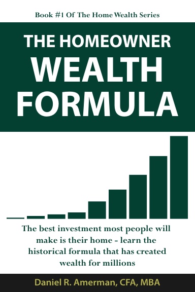 The Homeowner Wealth Formula