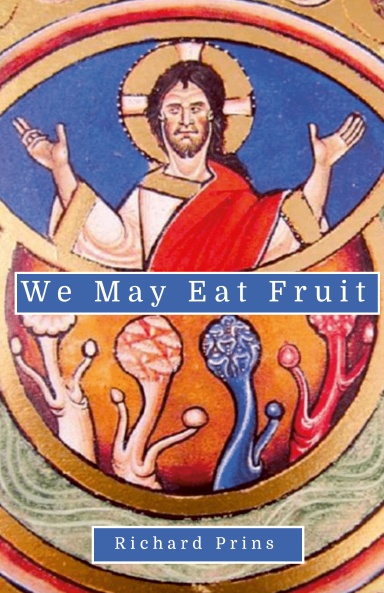 We May Eat Fruit