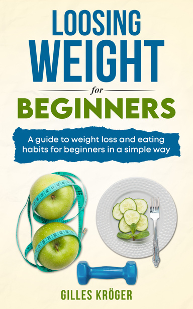 Loosing weight for beginners