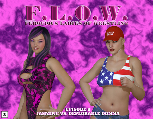 F.L.O.W. - Episode 9 - Jasmine vs. Deplorable Donna