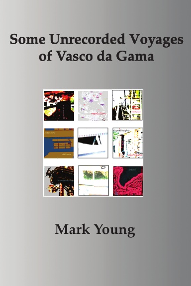 Some Unrecorded Voyages of Vasco da Gama