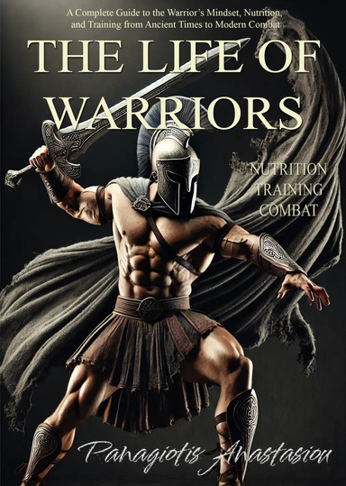 THE LIFE OF WARRIORS