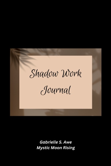 The Shadow Work Reflection Journal