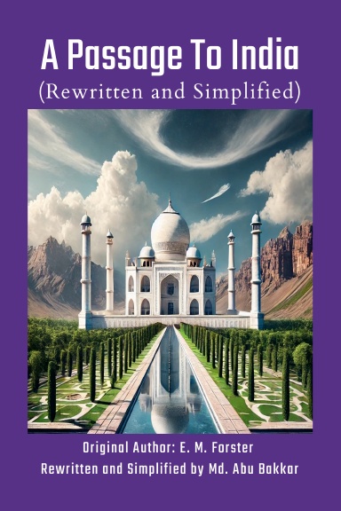 A Passage To India (Rewritten and Simplified)