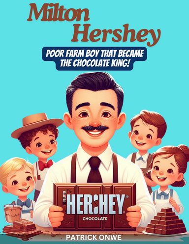 MILTON HERSHEY