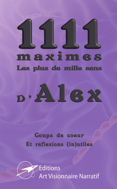 1111 maximes d'Alex