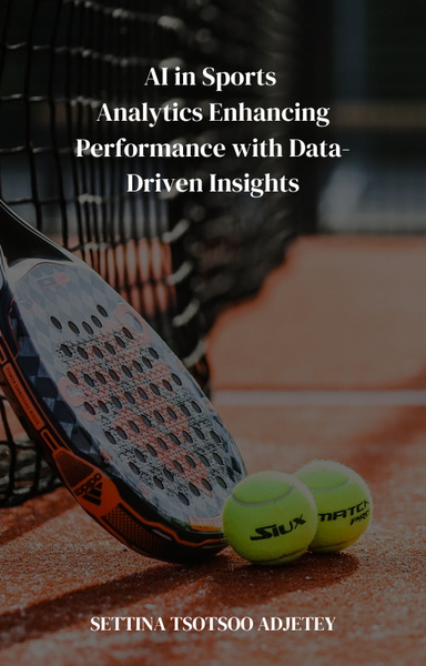 AI in Sports Analytics: Enhancing Performance with Data-Driven Insights