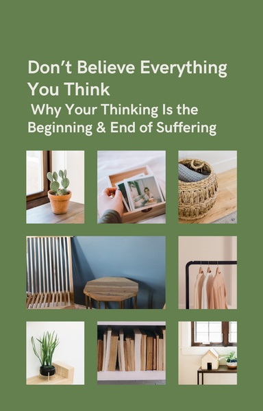 Don’t Believe Everything You Think