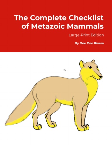 The Complete Checklist of Metazoic Mammals