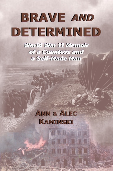 Brave and Determined