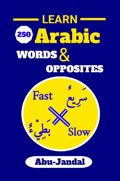 250 Arabic Words and Opposites