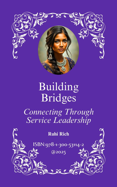 Building Bridges:  Connecting Through Service Leadership