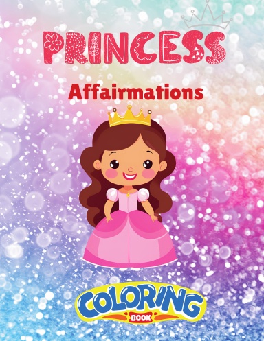 Princess Affirmation Coloring Book
