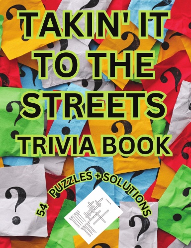 TAKIN' IT TO THE STREETS TRIVIA BOOK