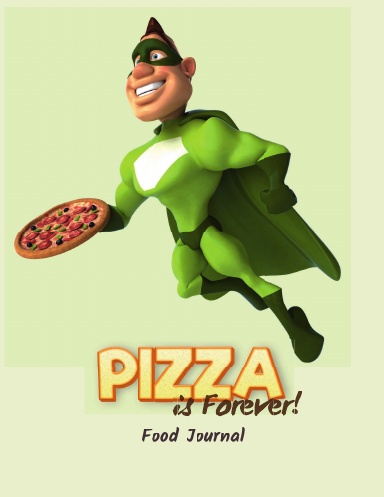 Pizza is Forever