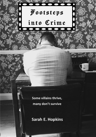 Footsteps into Crime
