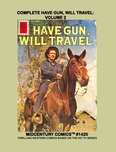 Complete Have Gun, Will Travel: Volume 2