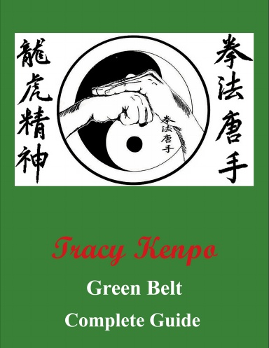 Tracy Kenpo Complete Guide Green Belt
