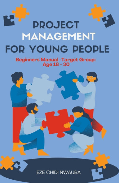 PROJECT  MANAGEMENT FOR  YOUNG PEOPLE