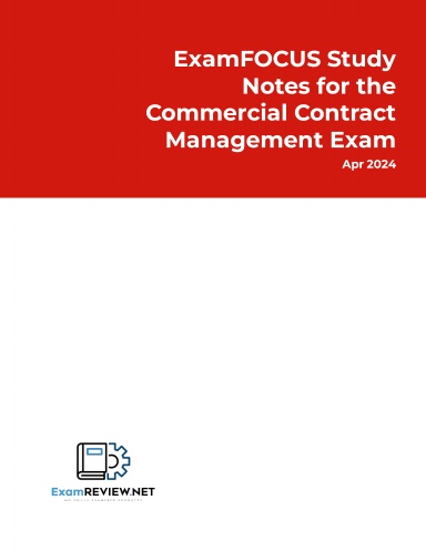 ExamFOCUS Study Notes for the Commercial Contract Management Exam