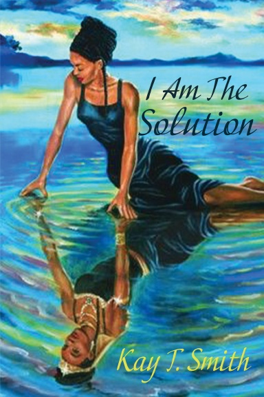 I Am The Solution