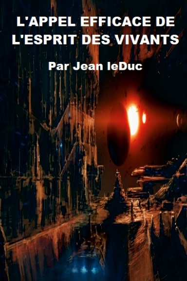 L'APPEL EFFICACE DE  L'ESPRIT DES VIVANTS