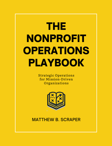 The Nonprofit Operations Playbook
