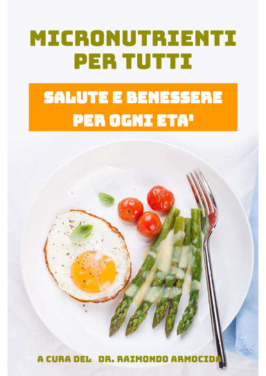 Micronutrienti per tutti: salute e benessere per ogni età
