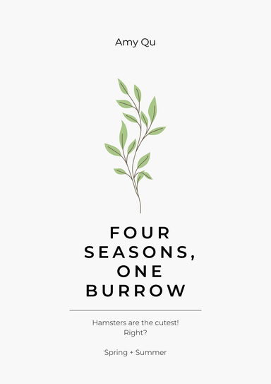 Four Seasons, One Burrow(Spring+Summer)