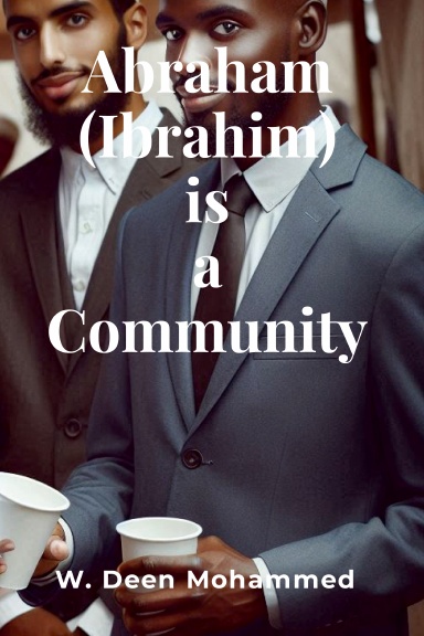 Abraham (Ibrahim) is a Community