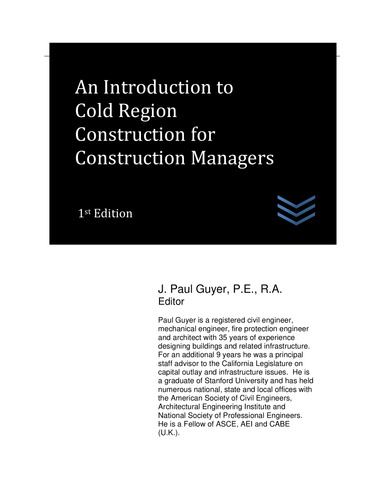 An Introduction to Cold Region Construction for Construction Managers