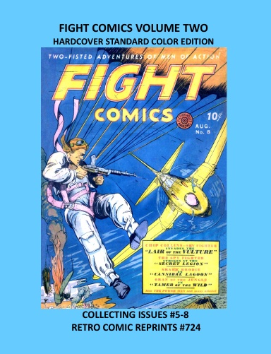 FIGHT COMICS VOLUME TWO HARDCOVER STANDARD COLOR EDITION