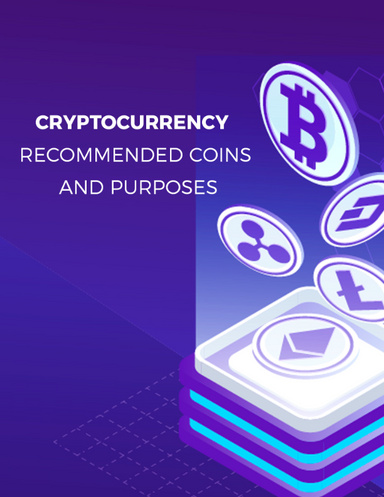 Cryptocurrency Recommended coins and purposes
