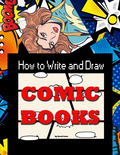How to Write and Draw Comic Books