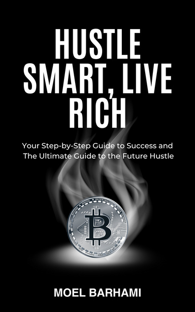 Hustle Smart, Live Rich