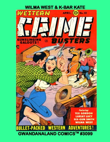 Wilma West & K-Bar Kate