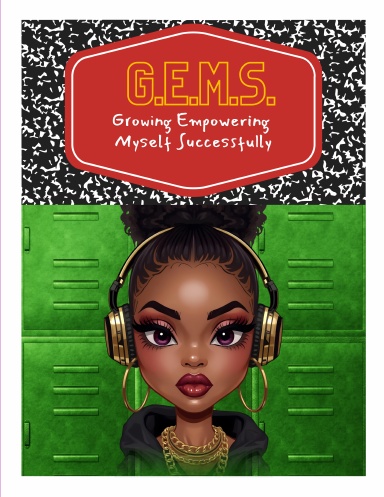 G.E.M.S. Reflection Journal