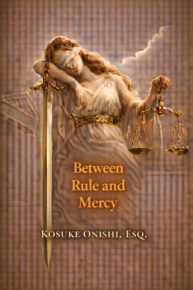 Between Rule and Mercy