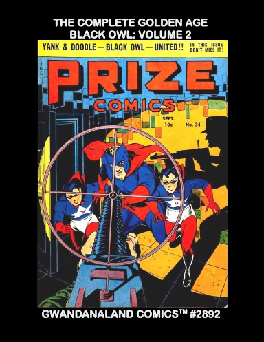 The Complete Golden Age Black Owl: Volume 2