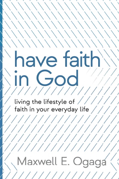Have Faith in God