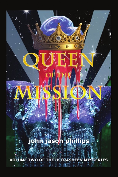 The Queen of the Mission