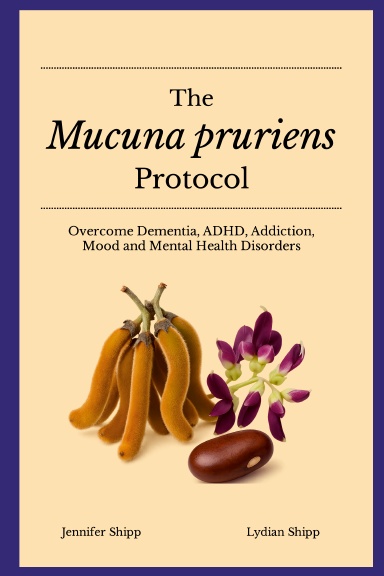 The Mucuna pruriens Protocol