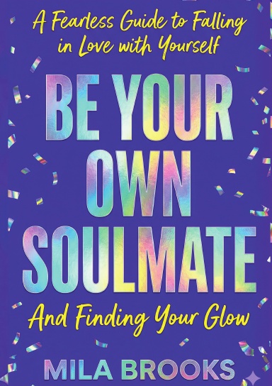 Be Your Own Soulmate