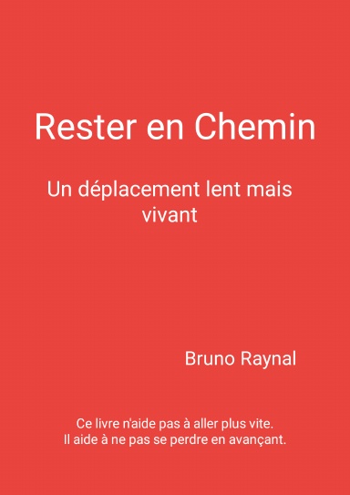 Rester en chemin