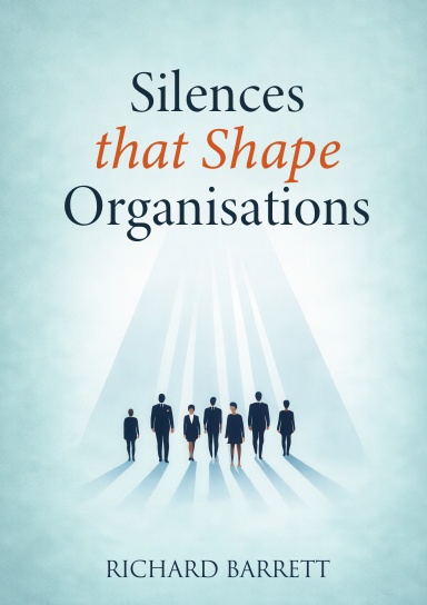 Silences that Shape Organisations