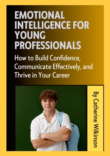 Emotional Intelligence for Young Professionals