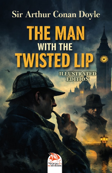 THE MAN WITH THE TWISTED LIP
