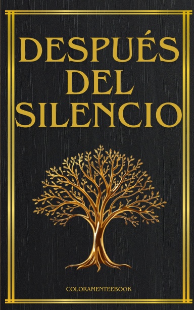 Después del silencio