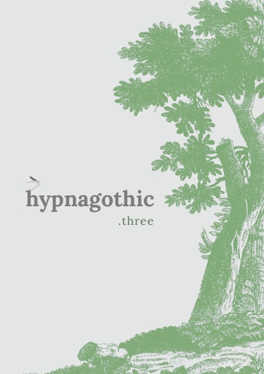 hypnagothic : three